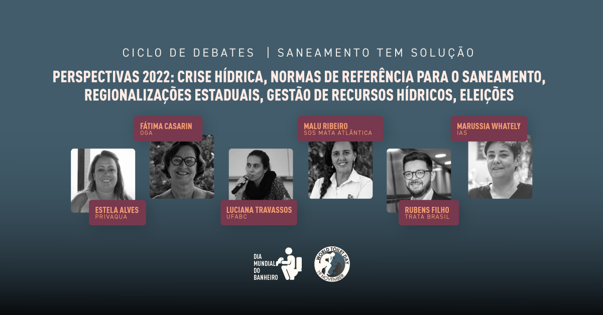 Perspectivas 2022: crise hídrica, normas de referência para o saneamento, regionalizações estaduais, gestão de recursos hídricos, eleições