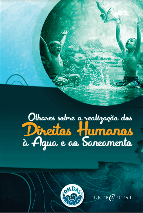 Miradas sobre la realización de los Derechos Humanos al Agua y al Saneamiento