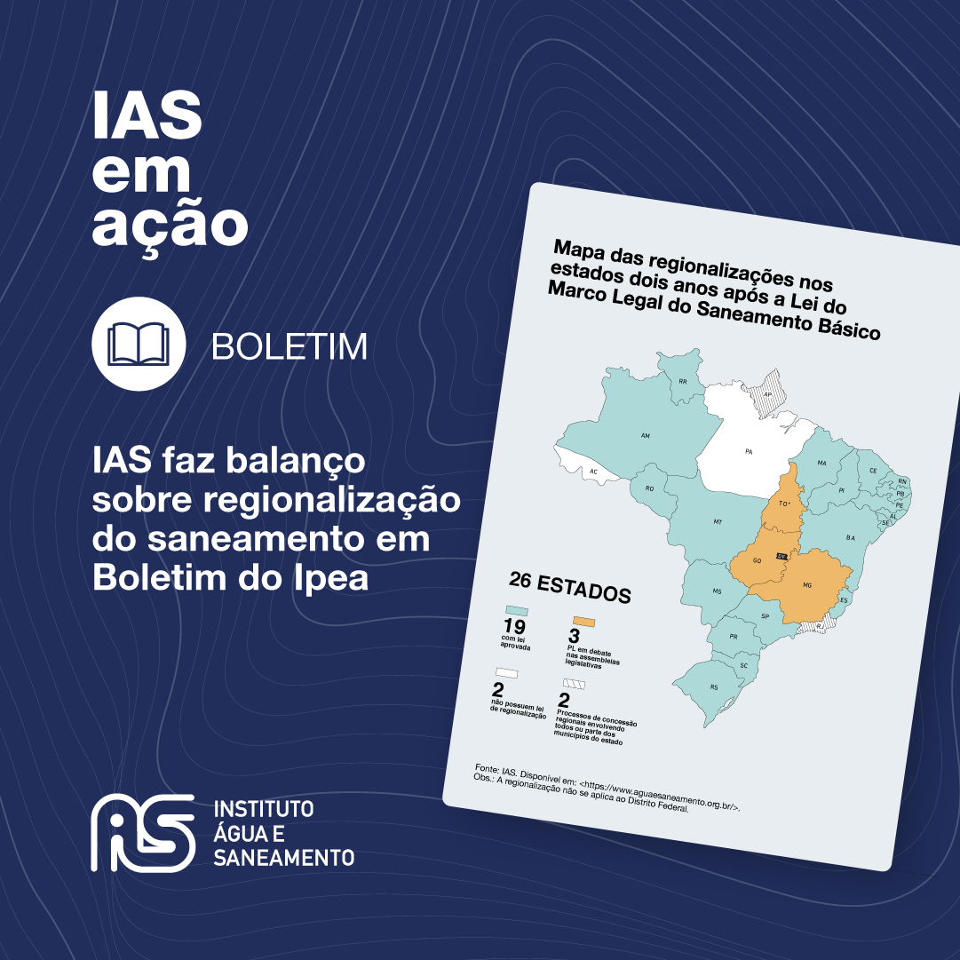 IAS apresenta balanço sobre regionalização do saneamento em Boletim do Ipea